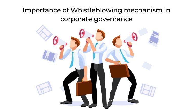 Importance of Whistleblowing mechanism in Corporate governance